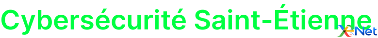 Cybersécurité Saint-Étienne